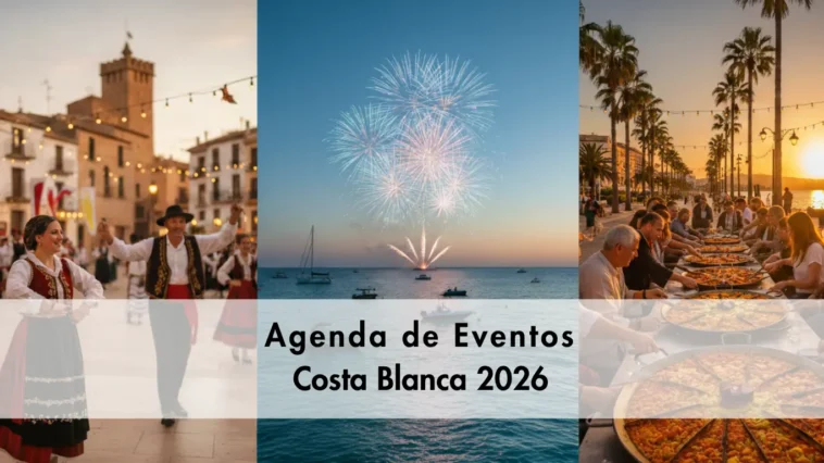 Agenda de Eventos Costa Blanca 2026: Actividades, Festivales y Qué Hacer